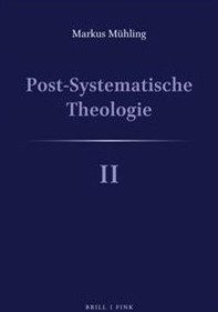Bild zum Beitrag Post-Systematic Theology II
