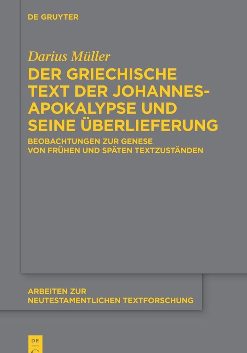 Bild zum Beitrag The Greek text of the Apocalypse of John and its tradition